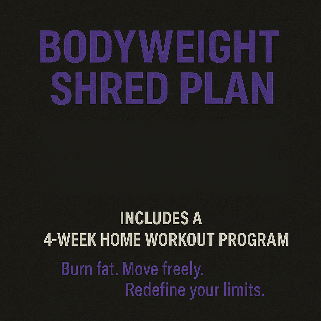 Calixmax – Bodyweight Shred Plan (No Equipment)